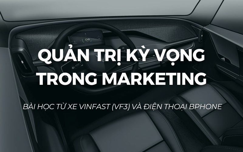 quản trị kỳ vọng trong marketing