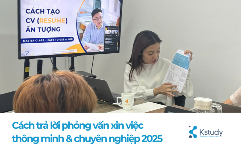 Cách trả lời phỏng vấn xin việc thông minh & chuyên nghiệp 2025