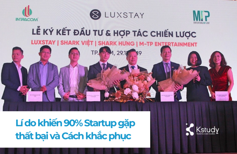 Lí do khiến 90% Startup gặp thất bại và Cách khắc phục